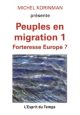 Peuples en migration 1 - Forteresse Europe ?