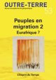 Peuples en migration 2 - Eurafrique ?