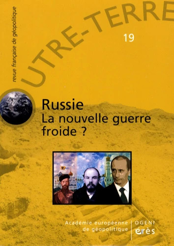 Russie - La nouvelle guerre froide ?