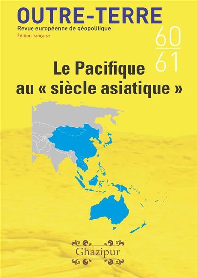 Le Pacifique au "siècle asiatique"